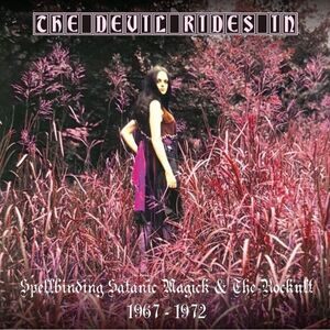 Various Artists - Devil Rides In: Spellbinding Satanic Magick & The Rockult